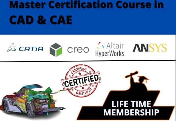 master certification course in CAD & CAE