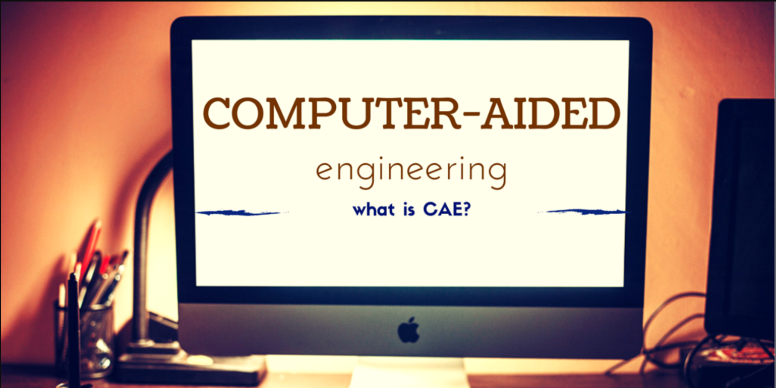 What is computer-aided engineering (CAE)?